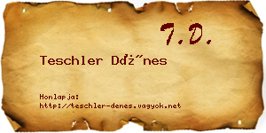 Teschler Dénes névjegykártya